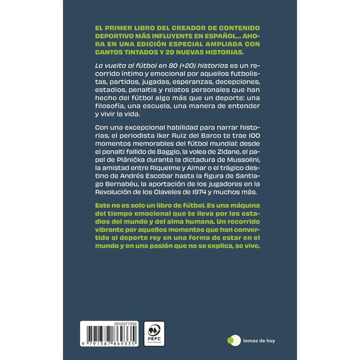 La vuelta al futbol en 80 (+20) historias. Edición especial con cantos tintados 2