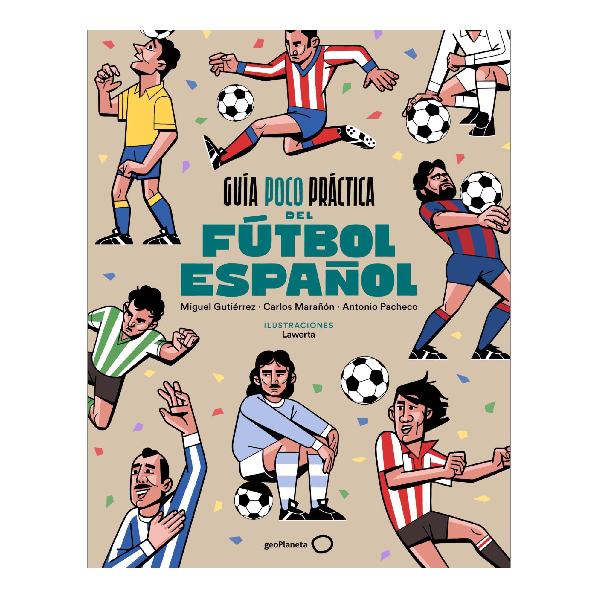 Imagem 0 de Guía poco práctica del fútbol español