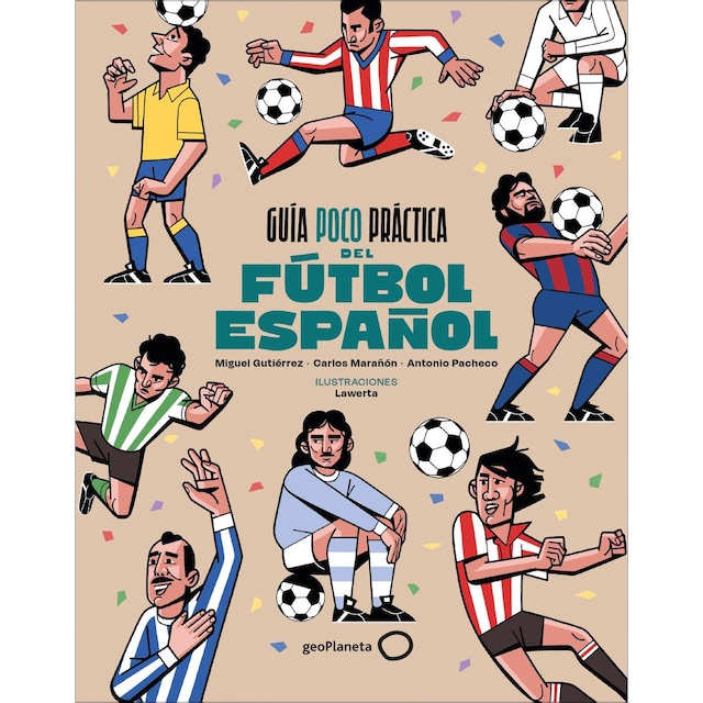 Imagem 0 de Guía poco práctica del fútbol español