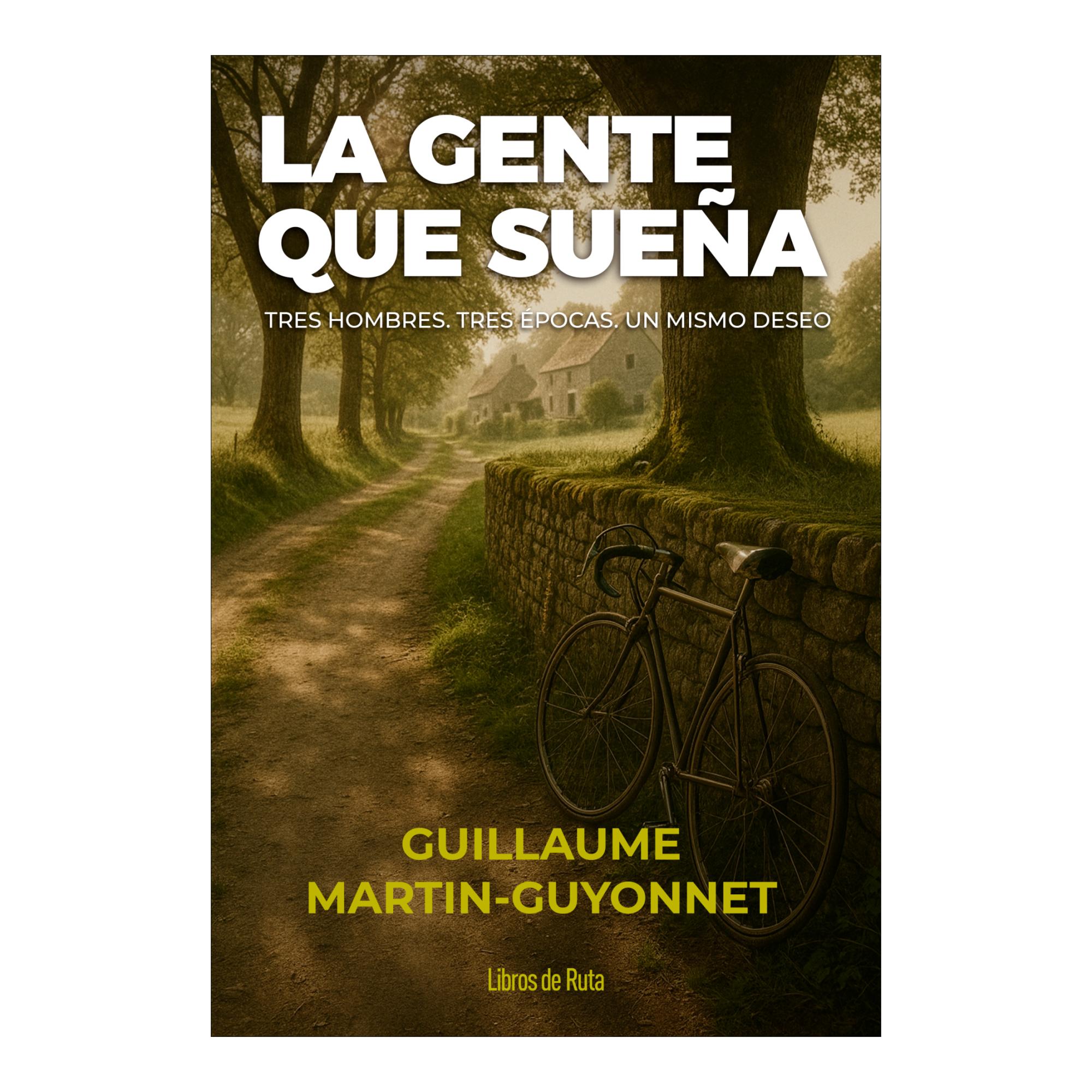 Imagem 0 de La gente que sueña: Tres hombres. Tres épocas. Un mismo deseo (Capa mole)
