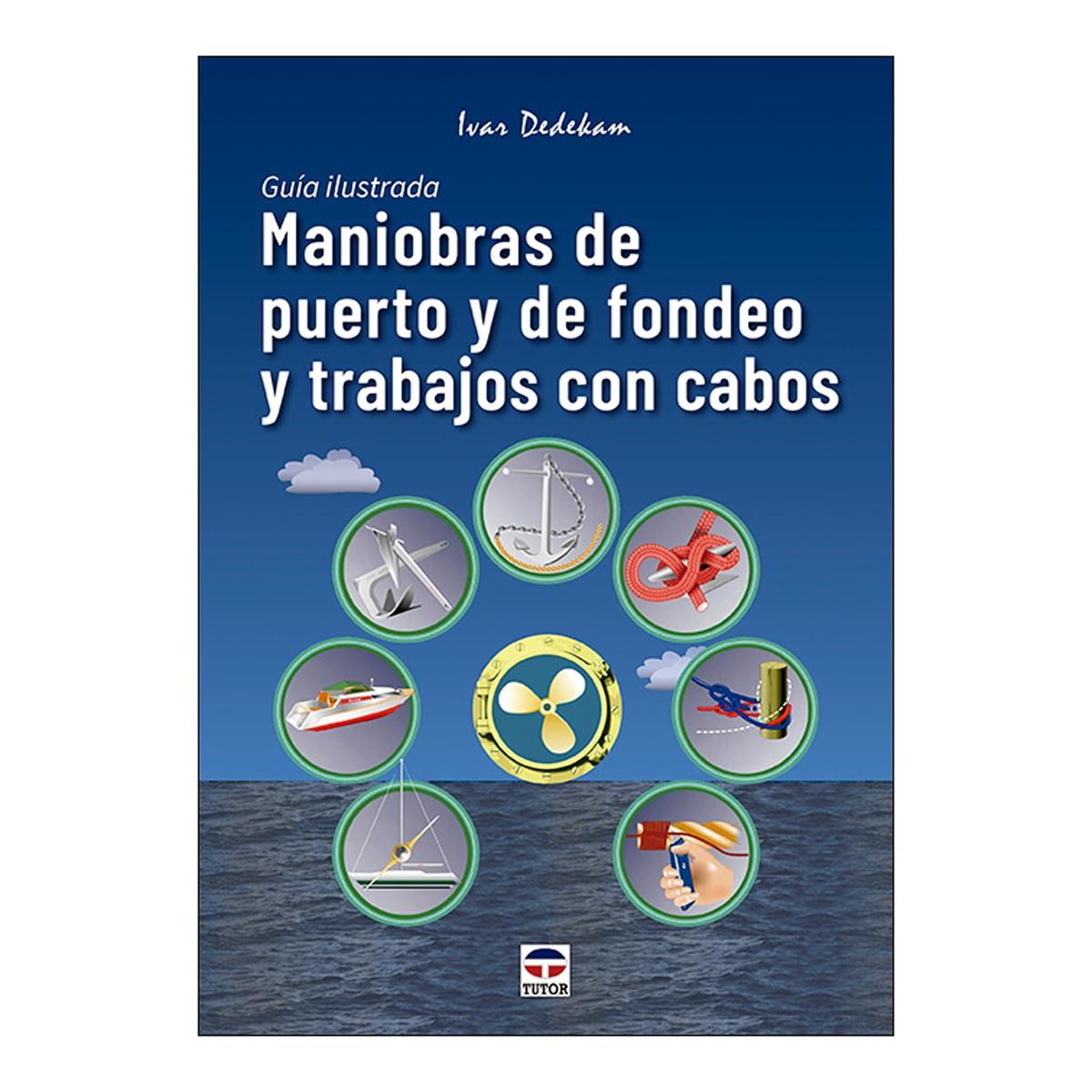 Imagem 0 de Maniobras de puerto y de fondeo y trabajos con cabos (Capa mole)