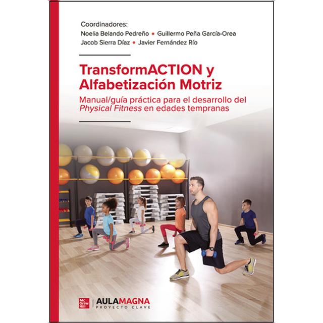 Transformaction y alfabetización motriz 1