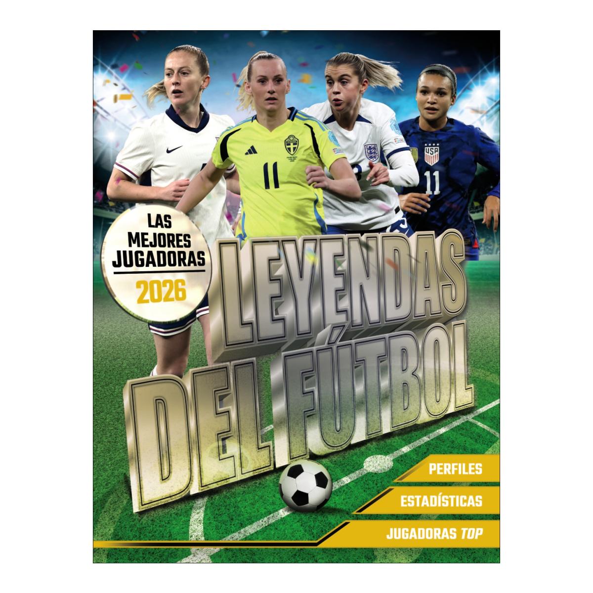 Imagem 0 de Leyendas del Fútbol. Las mejores jugadoras 2026