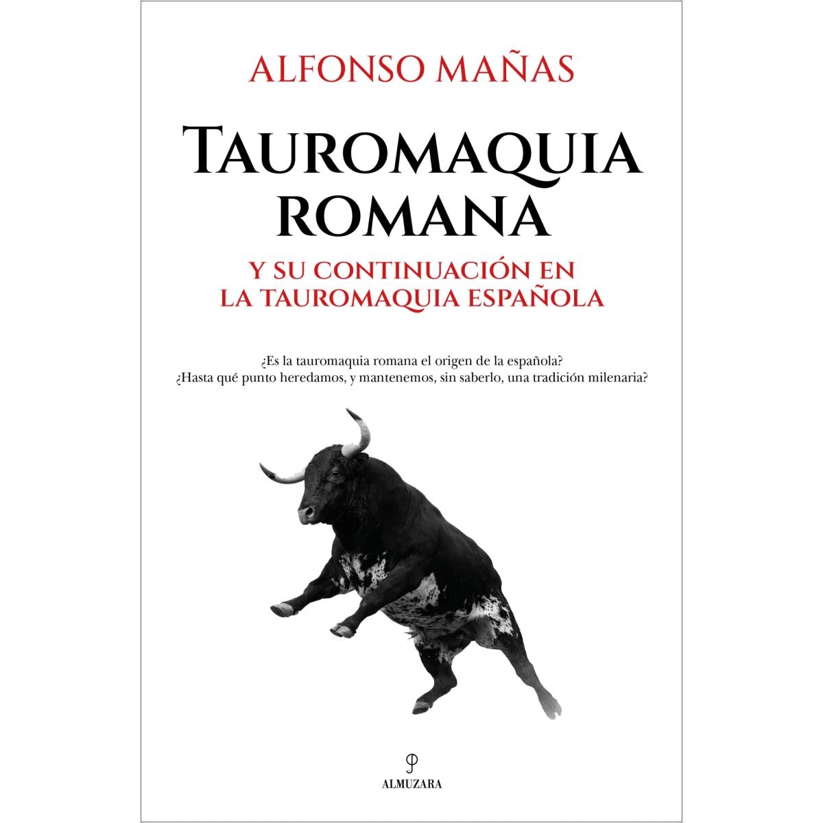 Imagem 0 de Tauromaquia romana: y su continuación en la tauromaquia española (Capa mole)