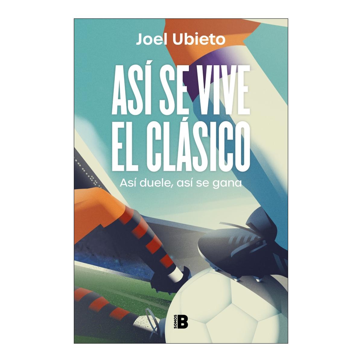 Así se vive el Clásico: Así duele, así se gana (Capa mole) 1