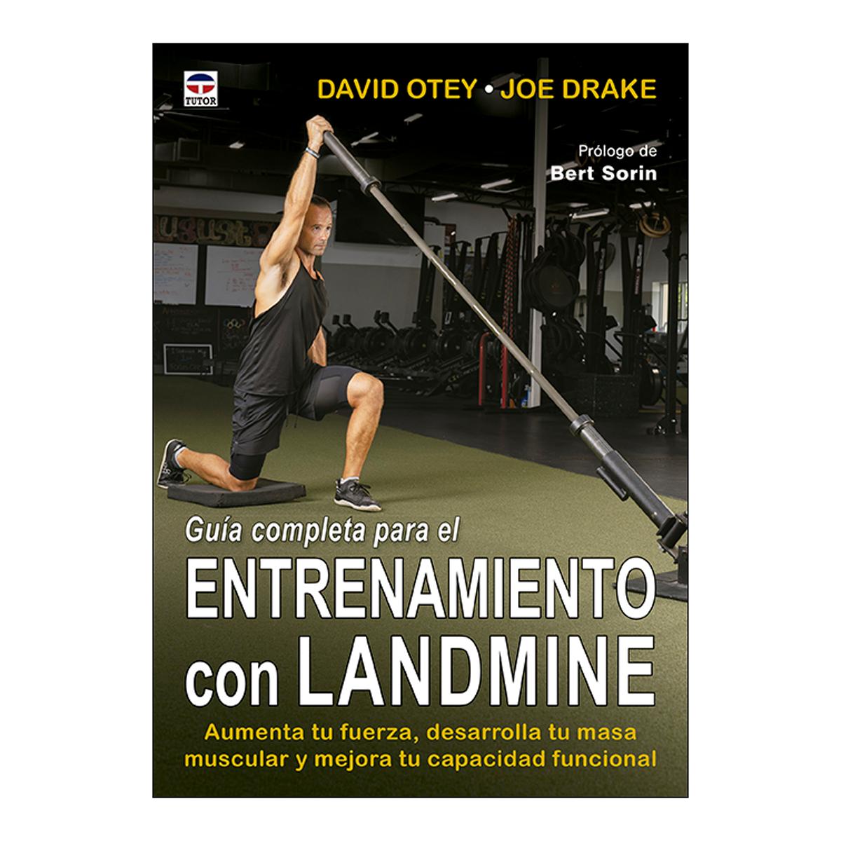 Imagem 0 de Guía completa para el entrenamiento con landmine: Aumenta tu fuerza, desarrolla tu masa muscular y mejora tu capacidad funcional