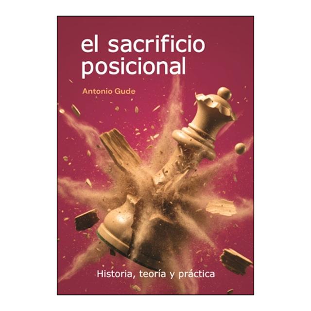 Imagem 0 de El sacrificio posicional.Historia, teoría y práct
