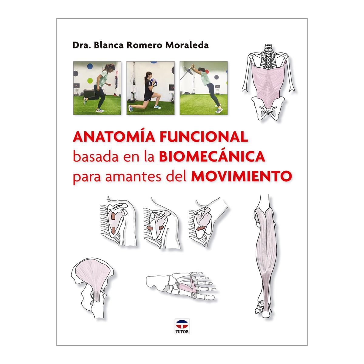 Imagen 0 de Anatomia funcional basada en la biomecan
