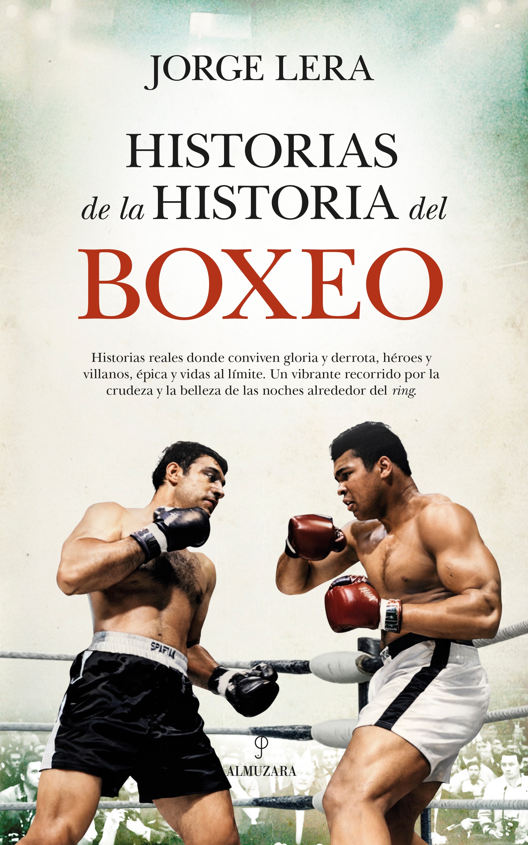 Imagem 0 de Historias de la historia del boxeo