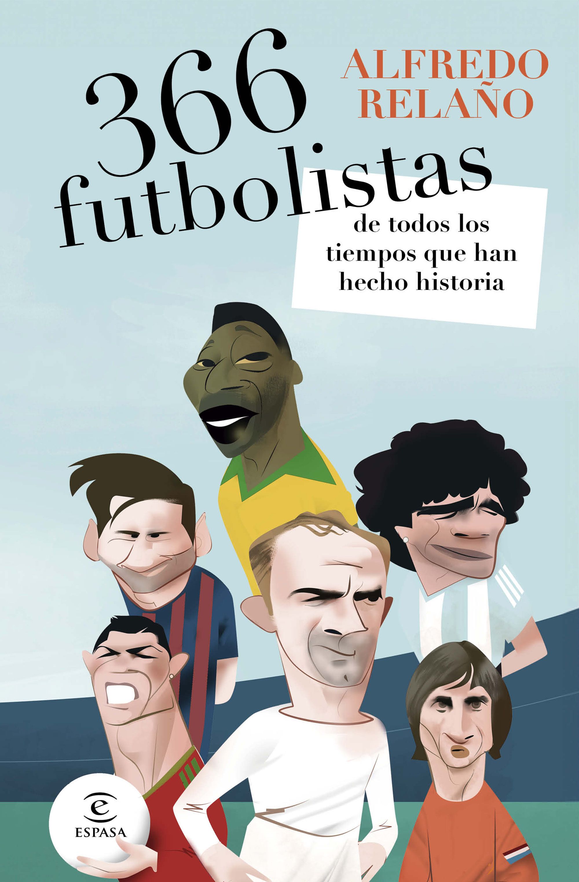 Imagem 0 de 366 FUTBOLISTAS DE TODOS LOS TIEMPOS QUE  (Capa dura)