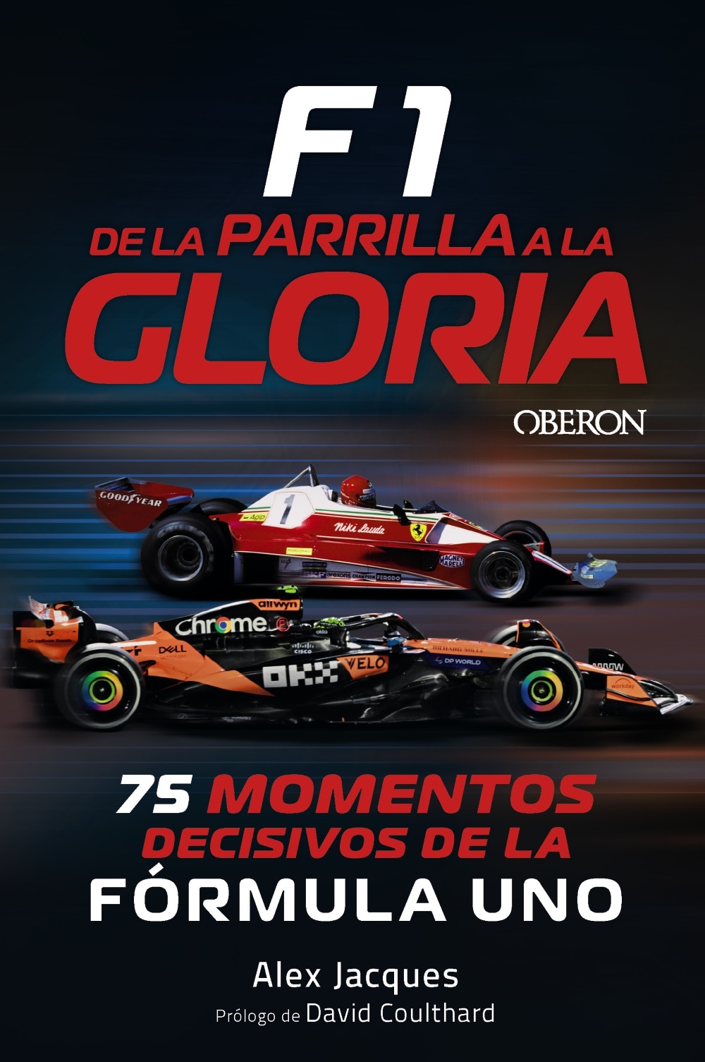 Imagem 0 de F1. DE LA PARRILLA A LA GLORIA  (Capa Mole com Lapelas)