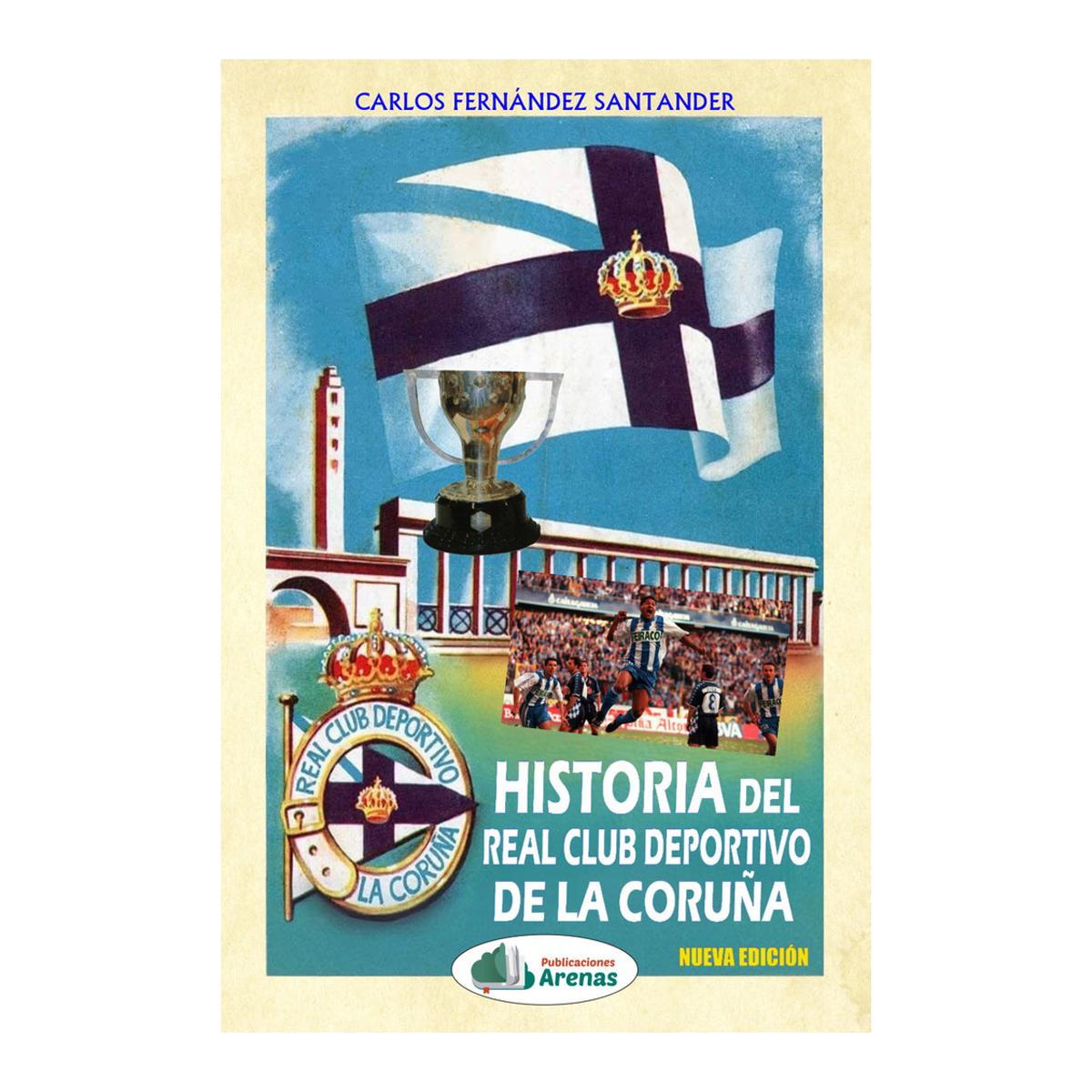 Historia del real club deportivo de la c.