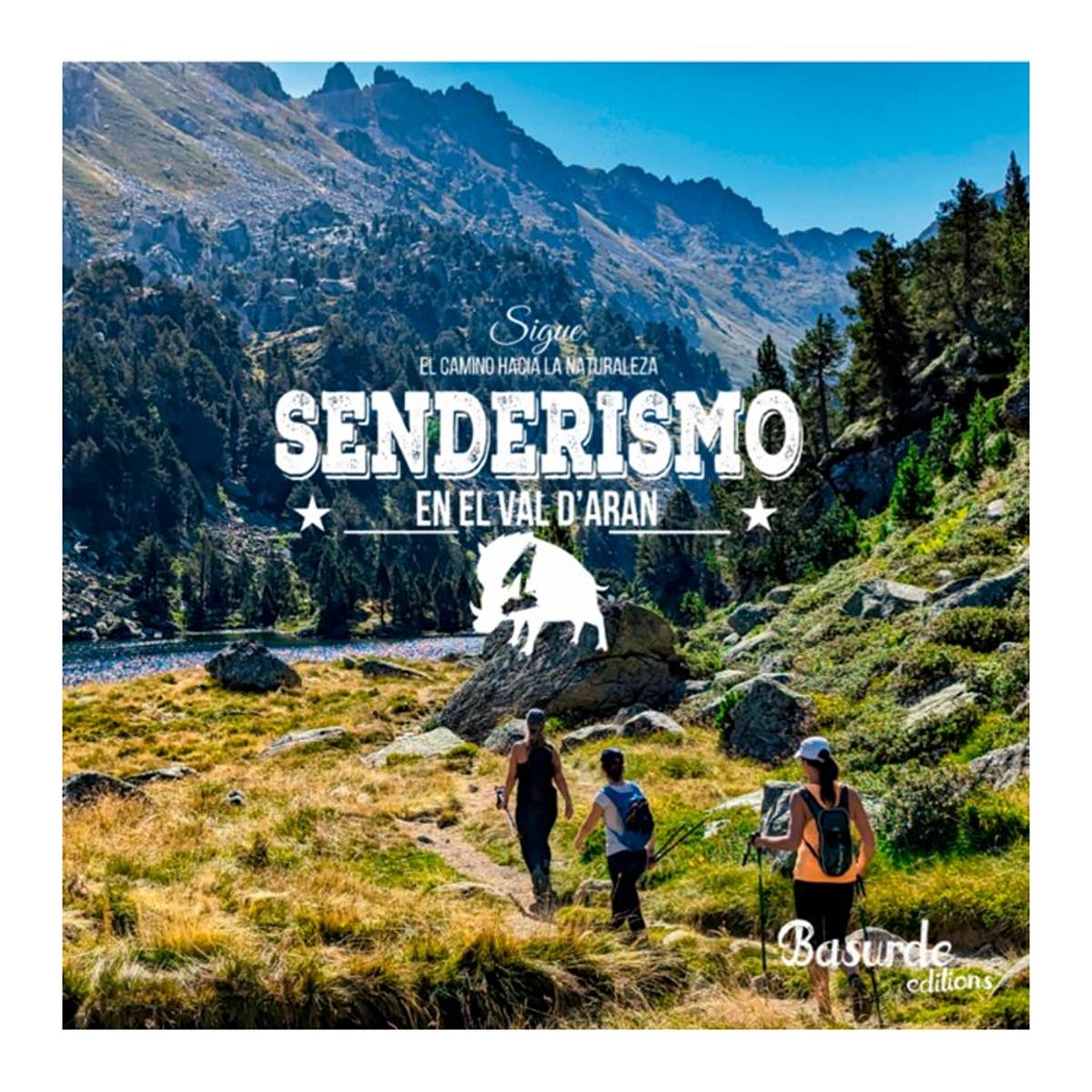 SENDERISMO EN EL VAL D'ARAN (Tapa blanda).