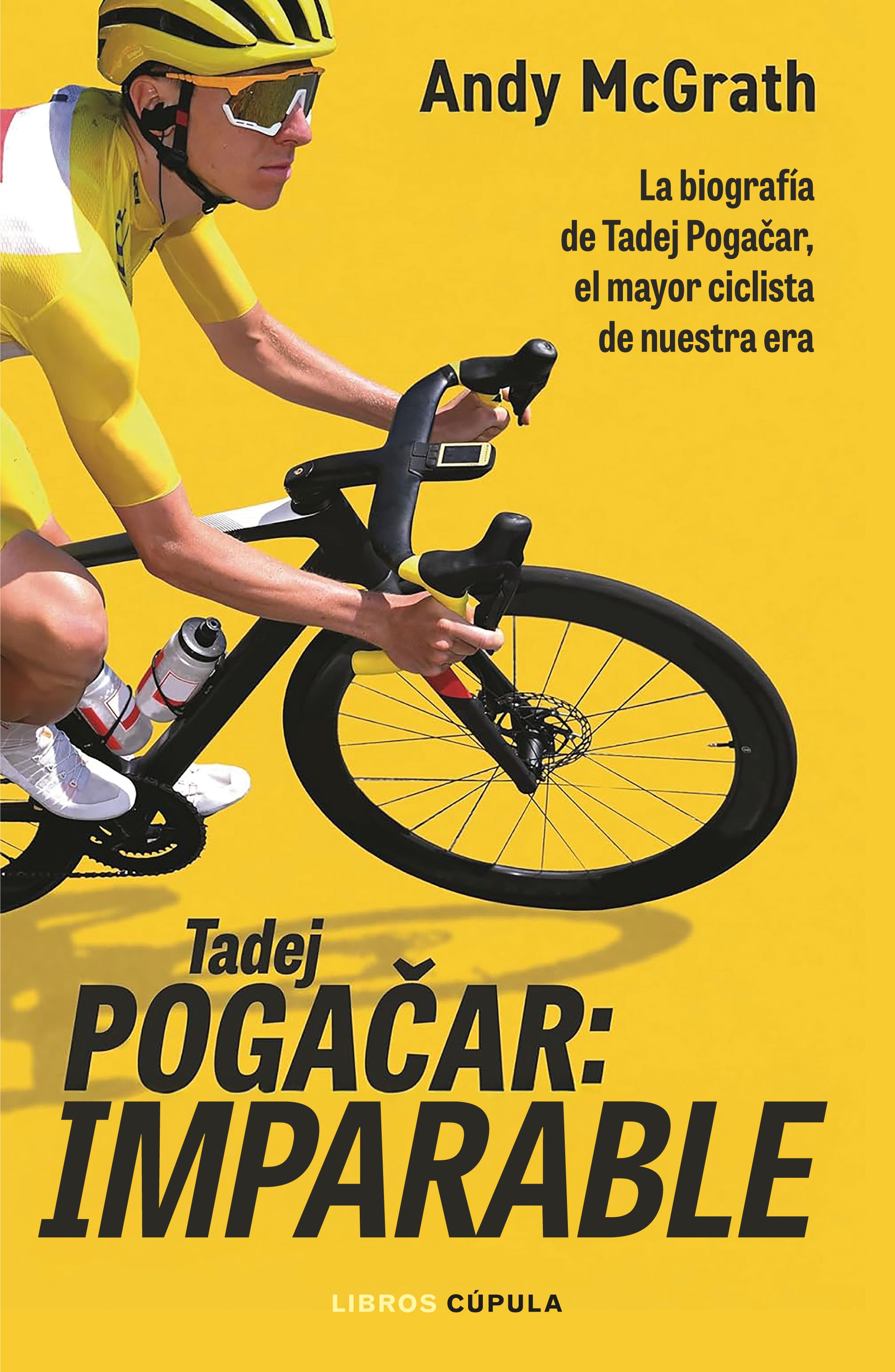 Imagem 0 de TADEJ POGACAR: IMPARABLE  (Capa Mole com Lapelas)