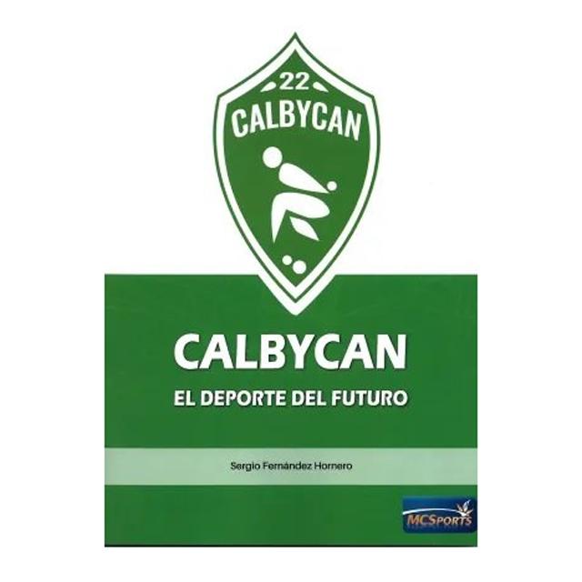 Calbycan el deporte del futuro.
