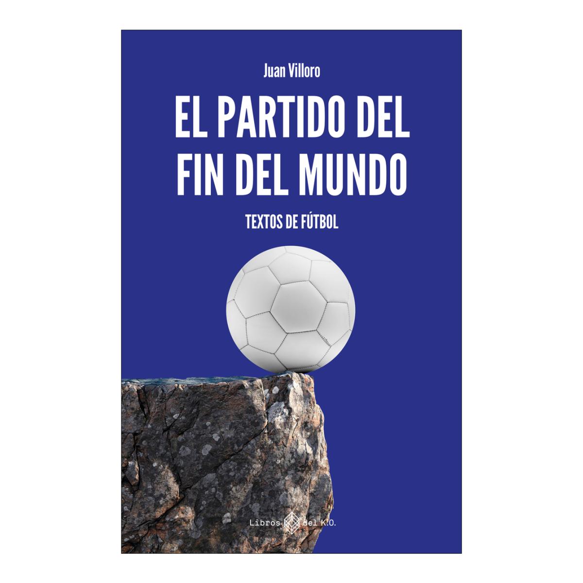 Imagem 0 de El partido del fin del mundo