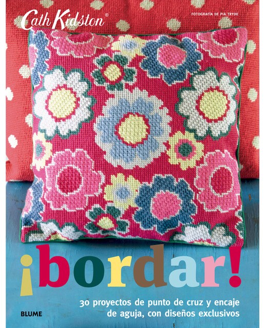 Imagem 0 de Cath Kidston. ­bordar!: 30 proyectos de punto de cruz y encaje de aguja, con diseños exclusivos (Capa mole)