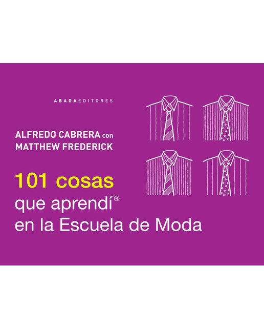 Imagen 0 de 101 cosas que aprendí en la escuela de moda (Tapa blanda)