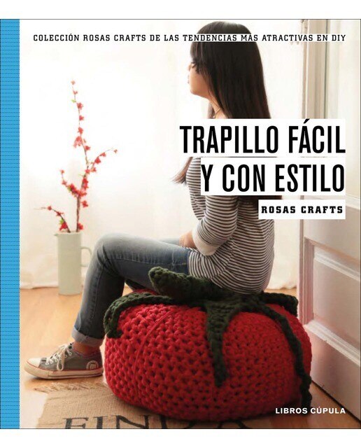 Rosas Crafts. Trapillo fácil y con estilo