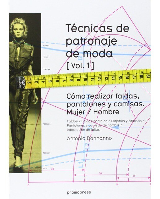 Técnicas de patronaje de moda (vol. 1) 1