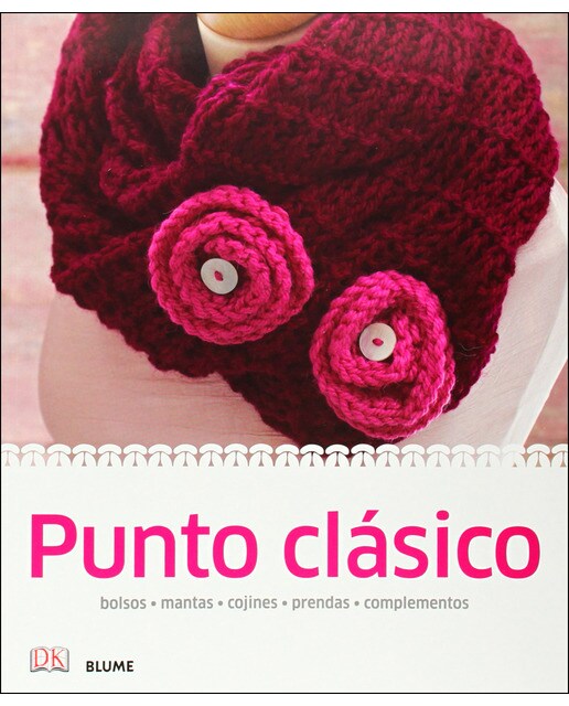 Manualidades sencillas. Punto clásico: bolsos, mantas, cojines, prendas, complementos (Tapa blanda con solapas).