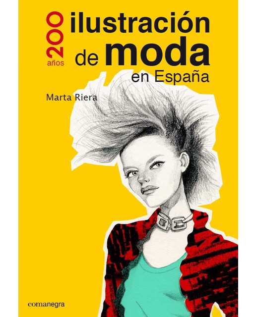 Ilustración De Moda En España. 200 Años 1