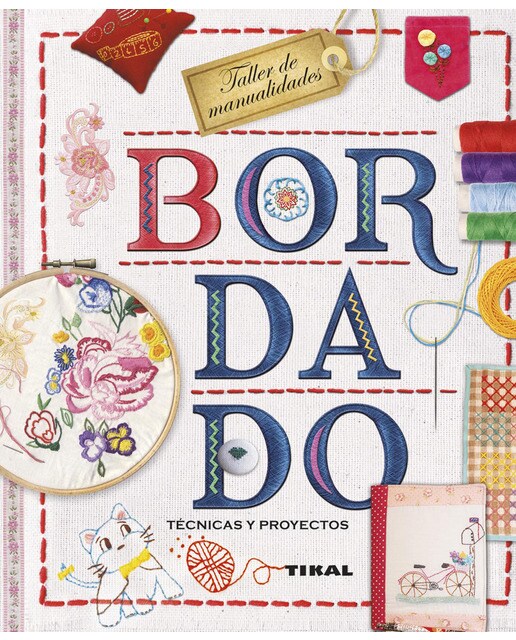 Bordado. Técnicas y proyectos(Tapa dura) 1