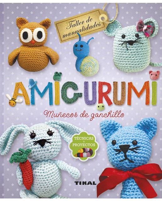Amigurumi. Muñecos de ganchillo. Técnicas y proyectos(Tapa dura) 1