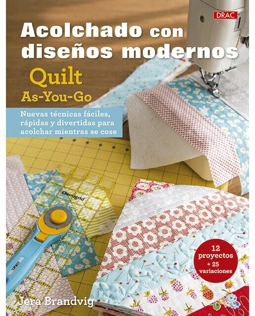 Imagen 0 de Acolchados con diseños modernos: Quilt As-You-Go