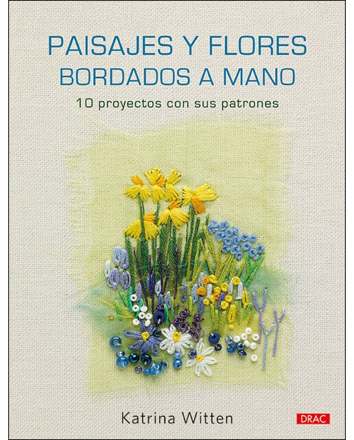 Paisajes y flores bordados a mano: 10 proyectos con sus patrones 1