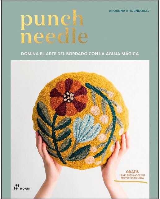 Punch needle: Domina el arte del bordado con la aguja mágica(Tapa blanda) 1