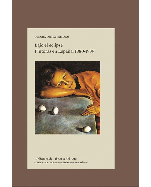 Bajo el eclipse : pintoras en España, 1880-1939 (Capa mole com abas) 1
