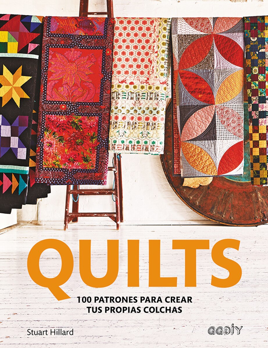 Quilts: 100 patrones para crear tus propias colchas(Tapa blanda) 1