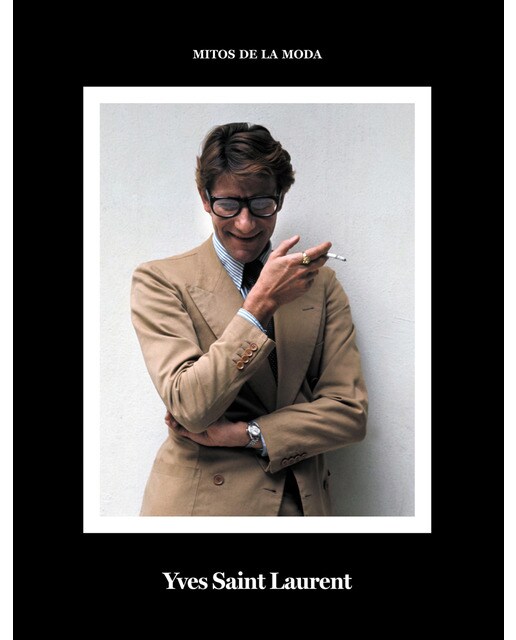 Imagen 0 de Yves saint laurent. : mitos de la moda.