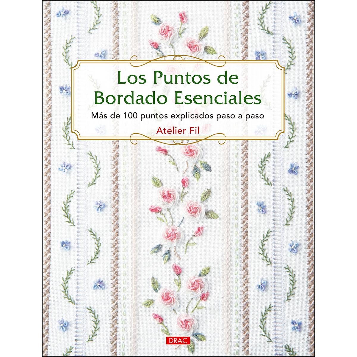 Imagem 0 de Los puntos de bordado esenciales: más de 100 puntos explicados paso a paso