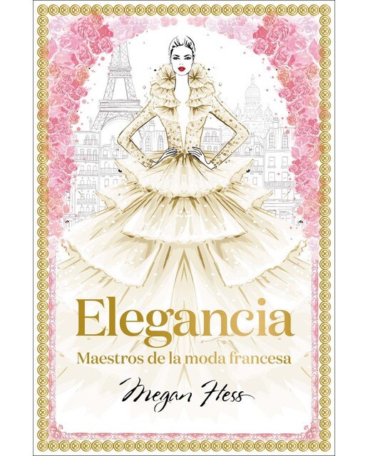 Imagen 0 de Elegancia: Maestros de la moda francesa (Tapa dura)