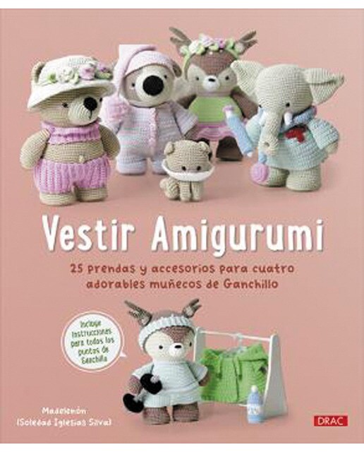 Vestir amigurumi: 25 prendas y accesorios para cuatro adorables muñecos de ganchillo 1