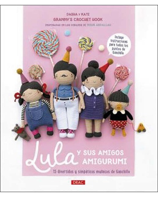 Lula y sus amigos amigurumi: 15 divertidos y simpáticos muñecos de ganchillo 1