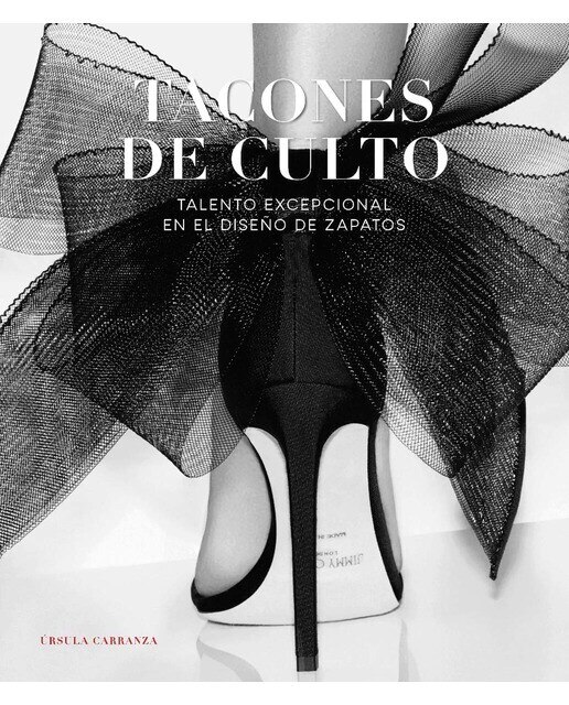Imagen 0 de Tacones de culto: Talento extraordinario en el diseño de zapatos