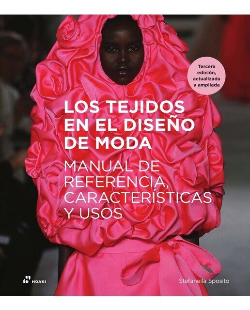Los tejidos en el diseño de moda: Manual de referencia, características y usos  (Tapa dura) 1