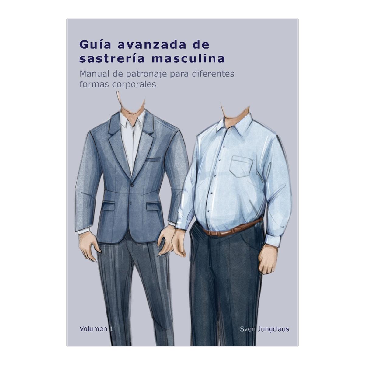 Guía avanzada de sastrería masculina 1