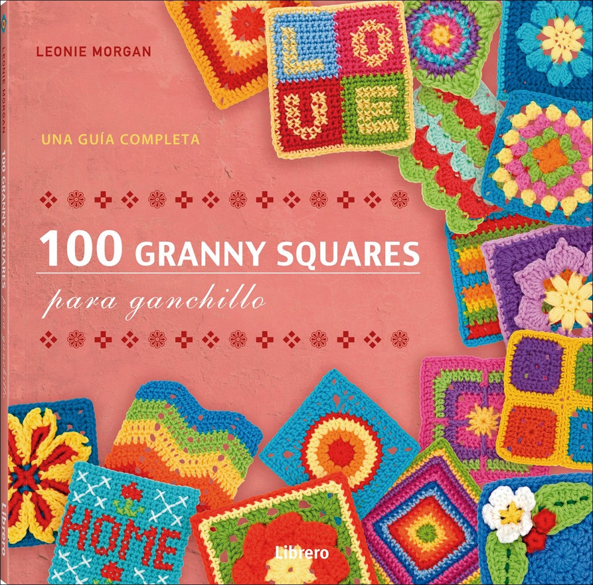Imagem 0 de 100 GRANNY SQUARES PARA GANCHILLO: UNA GUIA COMPLETA