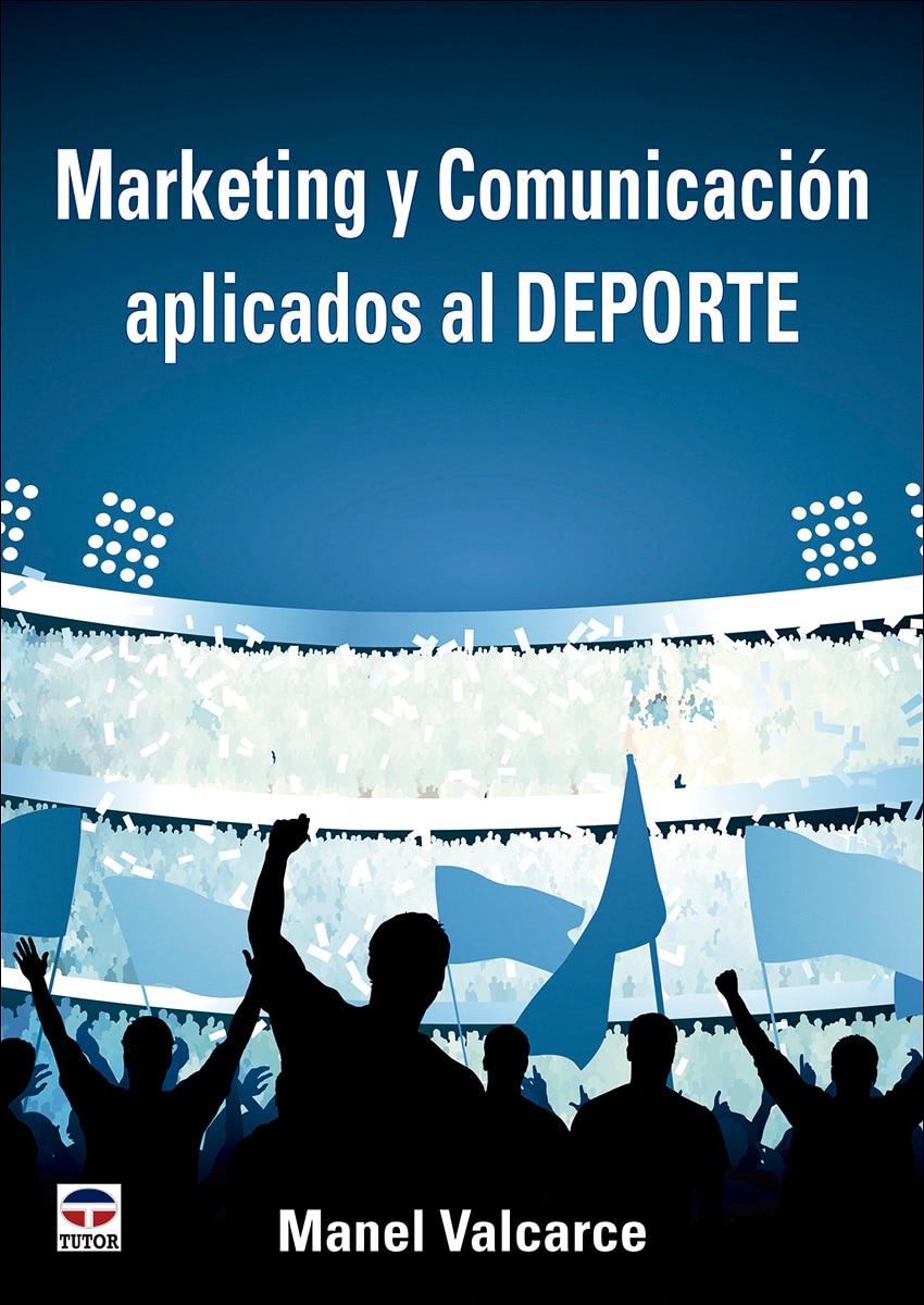 Marketing y comunicación aplicados al deporte.