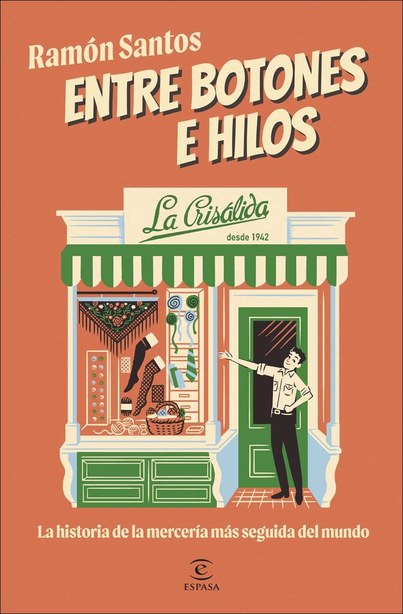 Entre botones e hilos. La Crisálida: La historia de la mercería más seguida del mundo (Capa mole com abas) 1