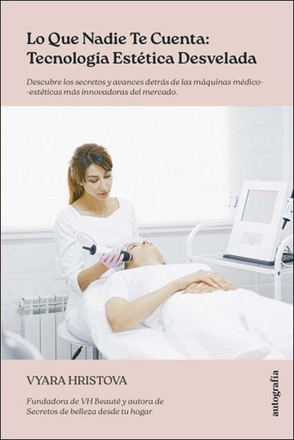 Lo que nadie te cuenta: Tecnología estética desvelada (Capa mole com abas) 1