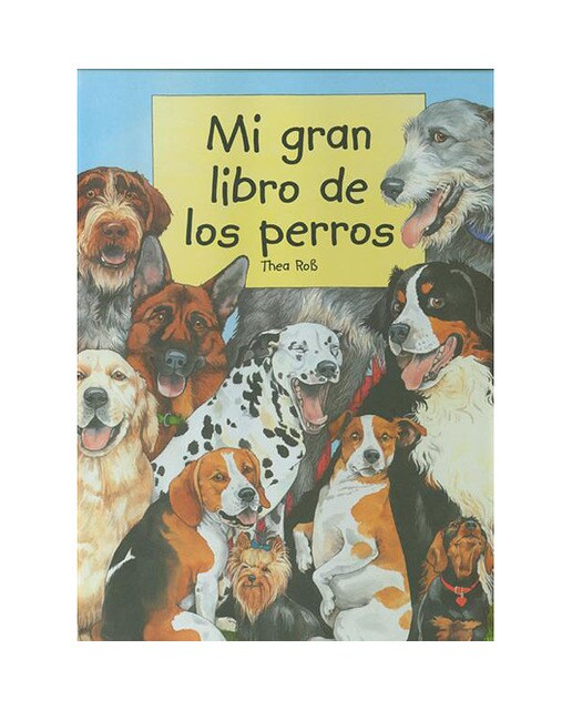 Mi Gran Libro De Los Perros 1