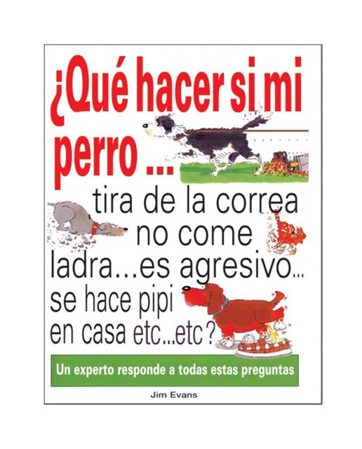 Que Hacer Si Mi Perro 1