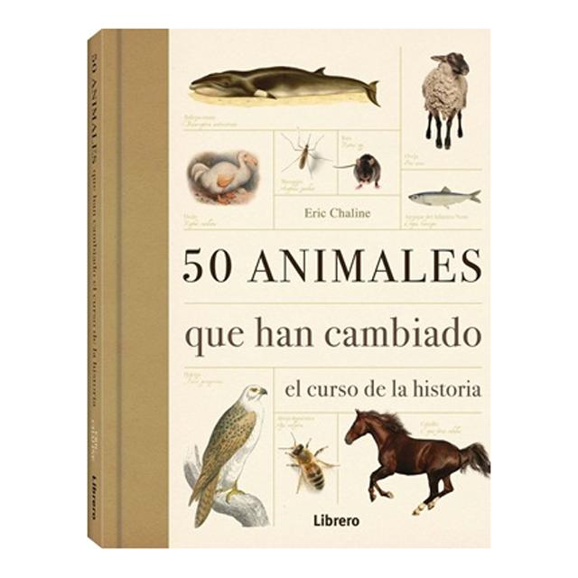 Imagem 0 de 50 Animales que han cambiado la historia (Capa dura)