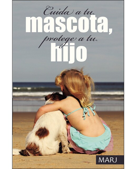 Cuida a tu mascota, protege a tu hijo(Tapa blanda) 1
