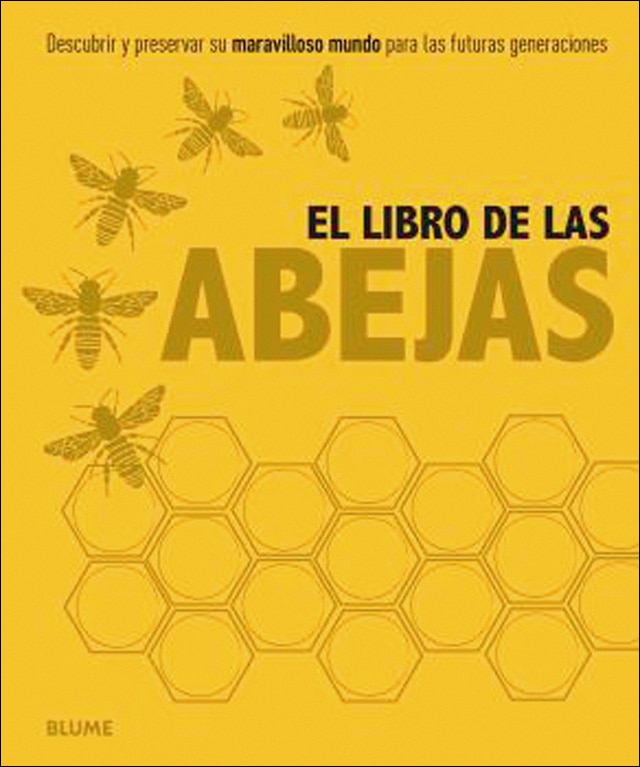 Imagem 0 de El libro de las abejas: Descubrir y preservar su maravilloso mundo para las futuras generaciones(Tapa dura)